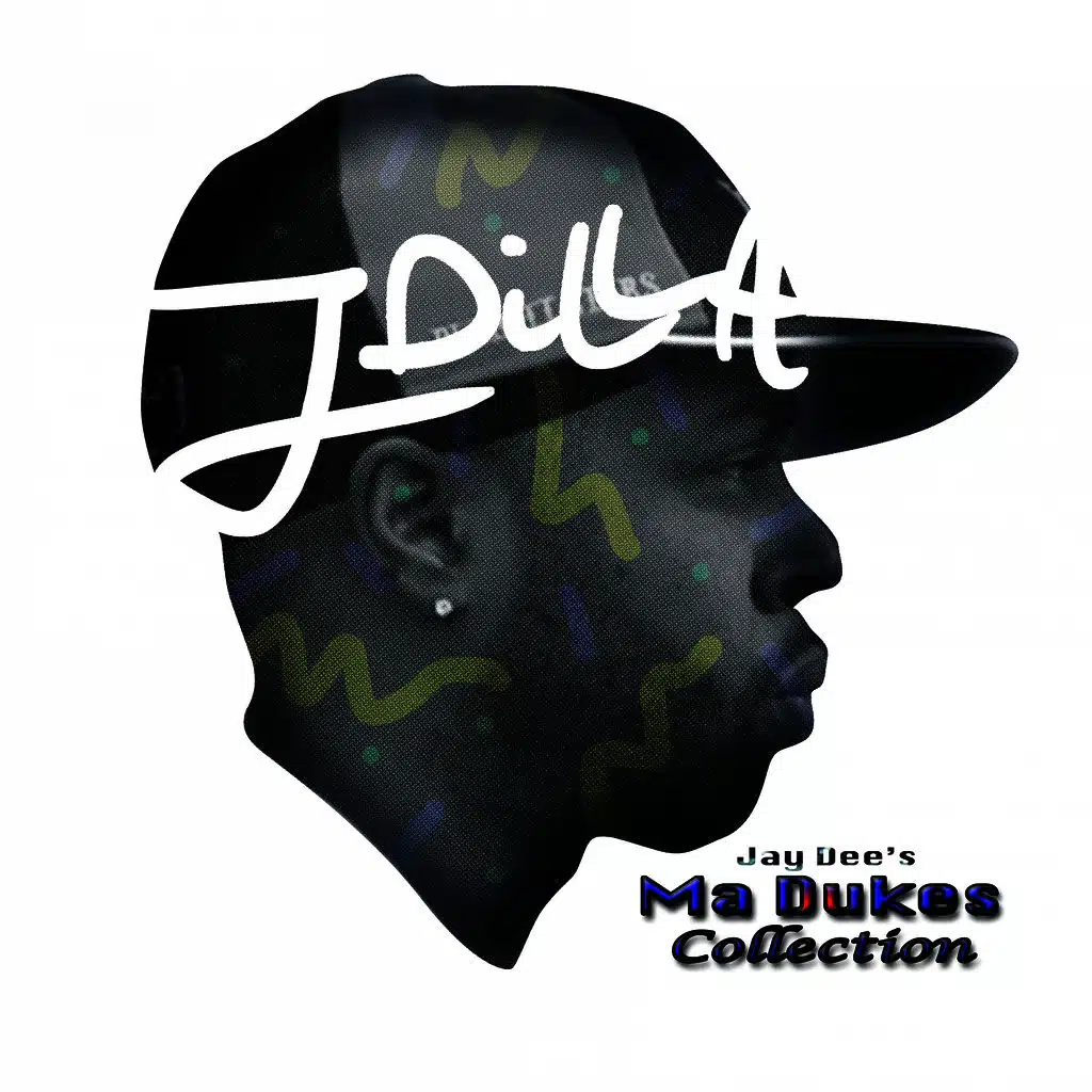 Jay Dee's Ma Dukes Collection
