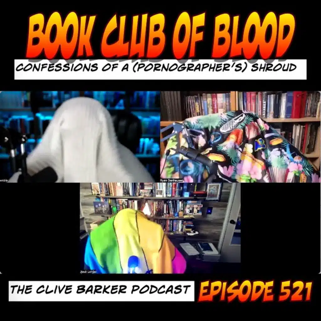521 : BCOB – Confessions of a (Pornographer's) Shroud [audio]