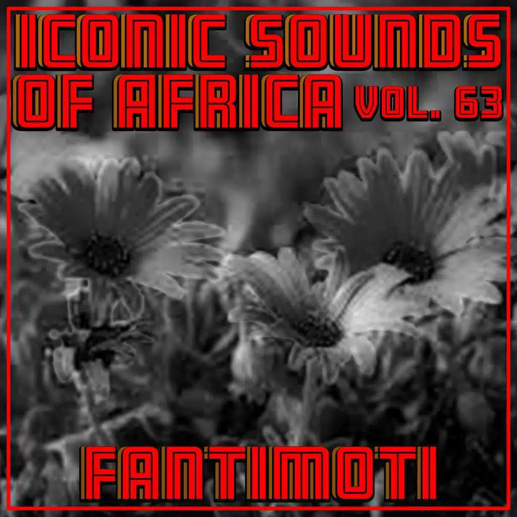 Iconic Sounds Of Africa - Vol. 63