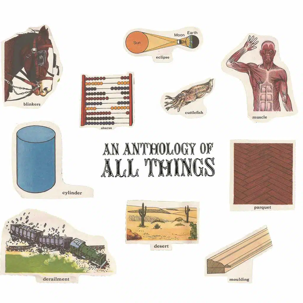 An Anthology of All Things
