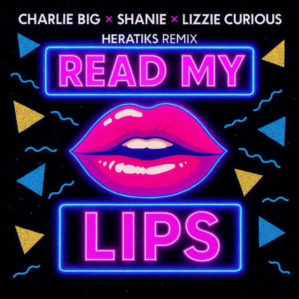 Read My Lips (HERATIKS Remixes)
