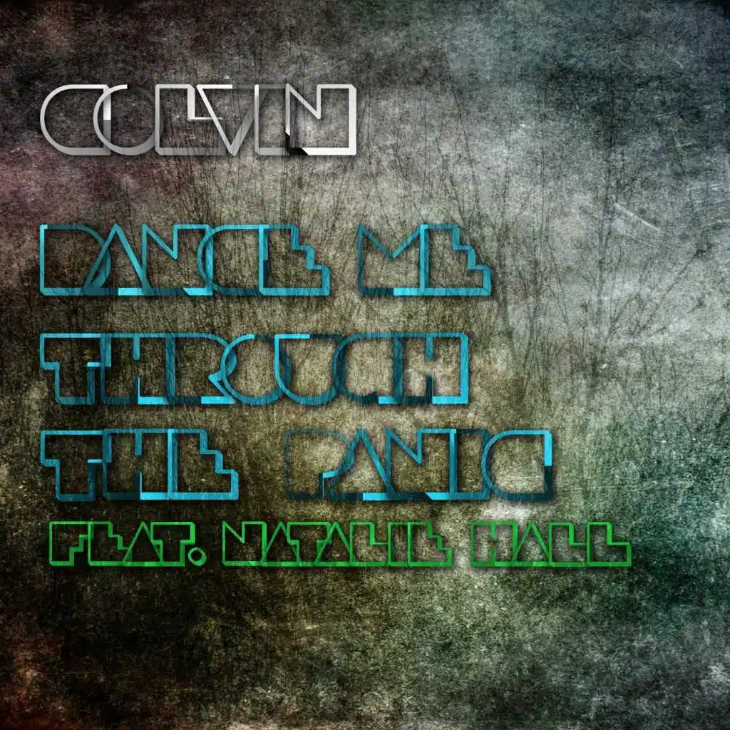 Dance Me Through The Panic