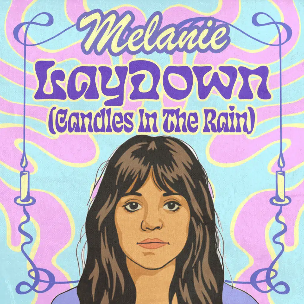 Lay Down (Candles in the Rain) (Rerecorded)