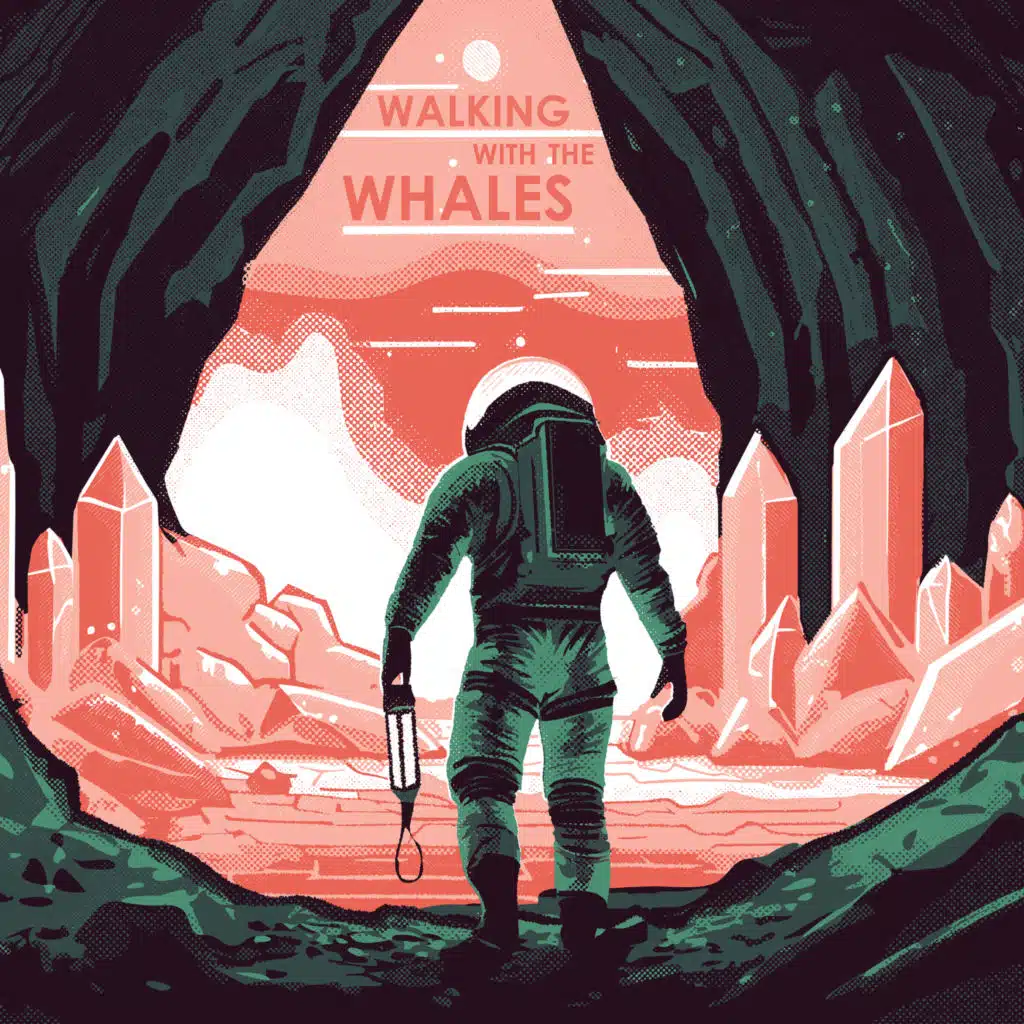 Walking With the Whales