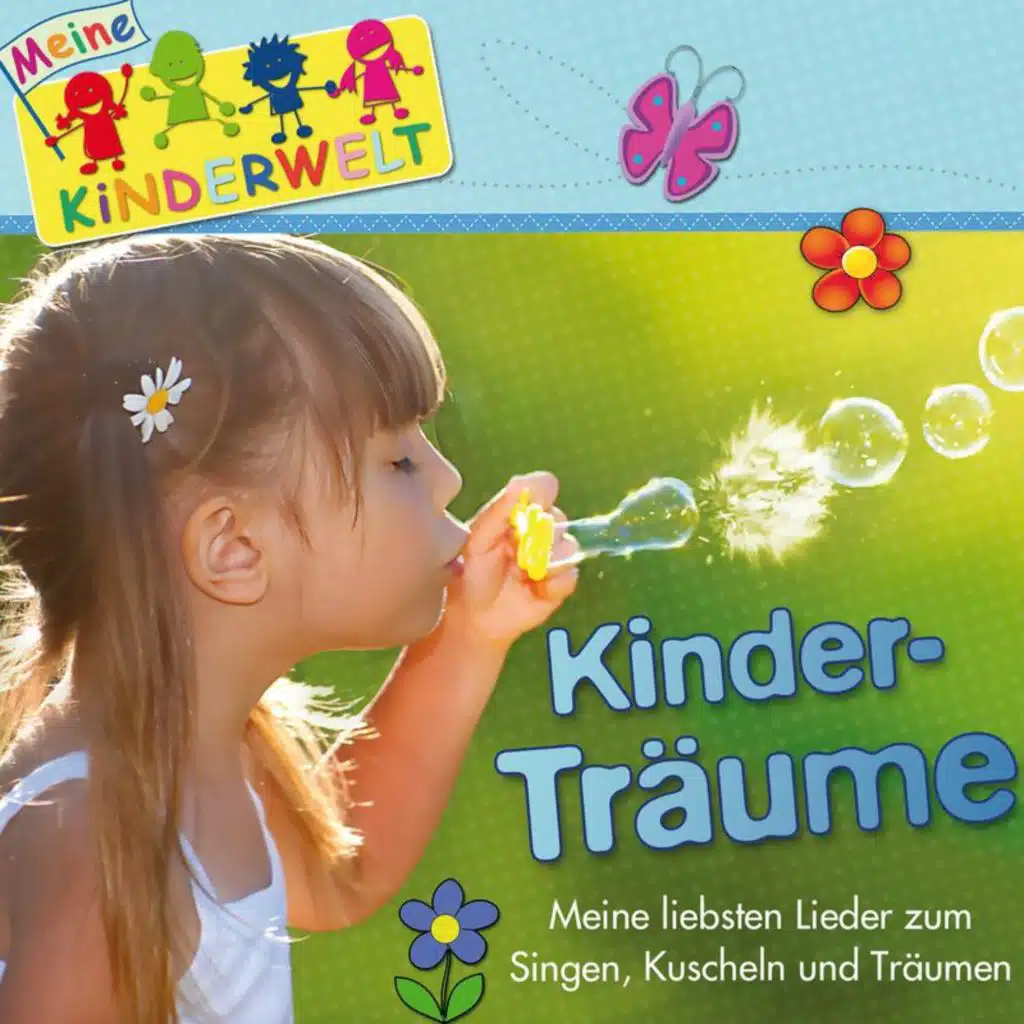 Kinderträume (Meine liebsten Lieder singen zum Kuscheln und Träumen)