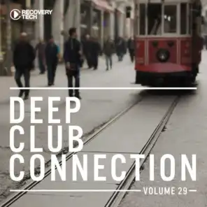 Deep Club Connection, Vol. 29