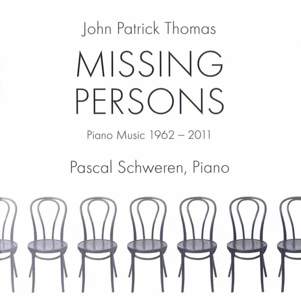 Thomas: Missing Persons (Piano Music 1962-2011)