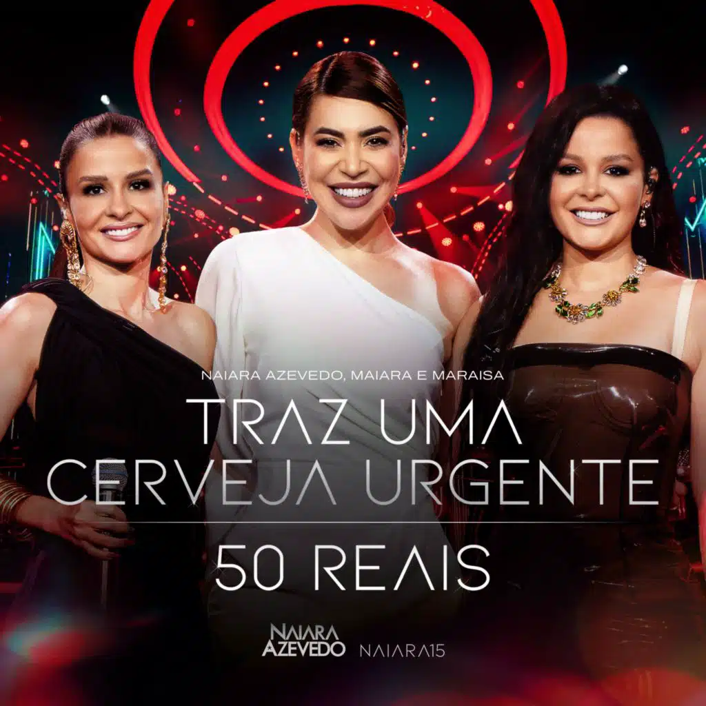 Naiara Azevedo & Maiara & Maraisa