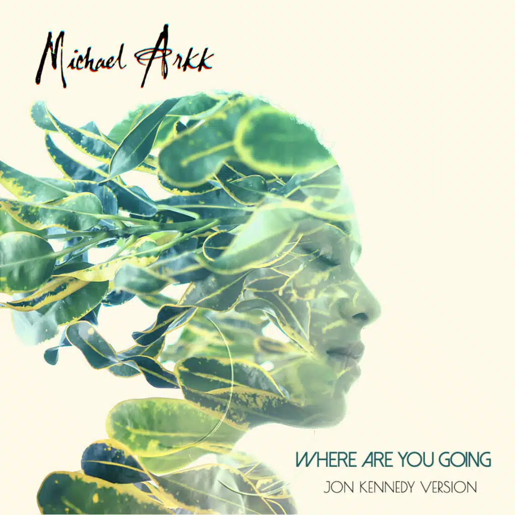 Where Are You Going (Jon Kennedy Version)