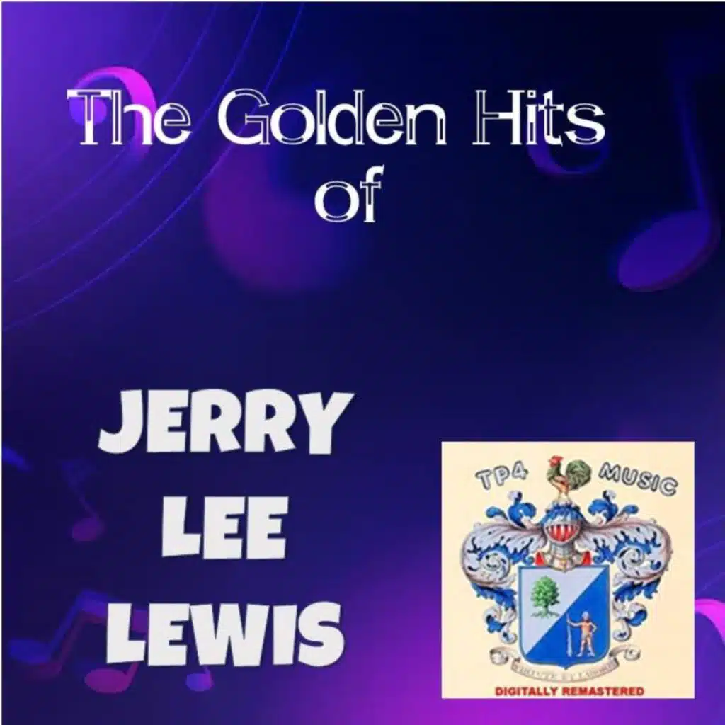 The Golden Hits of Jerry Lee Lewis