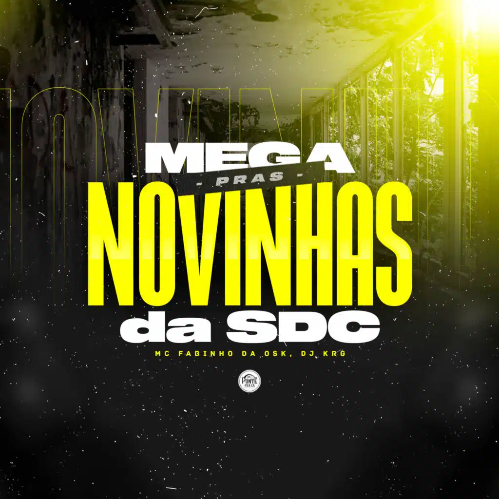 Mega Pras Novinhas da Sdc