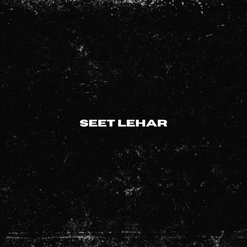 Seet Lehar (Afro House)