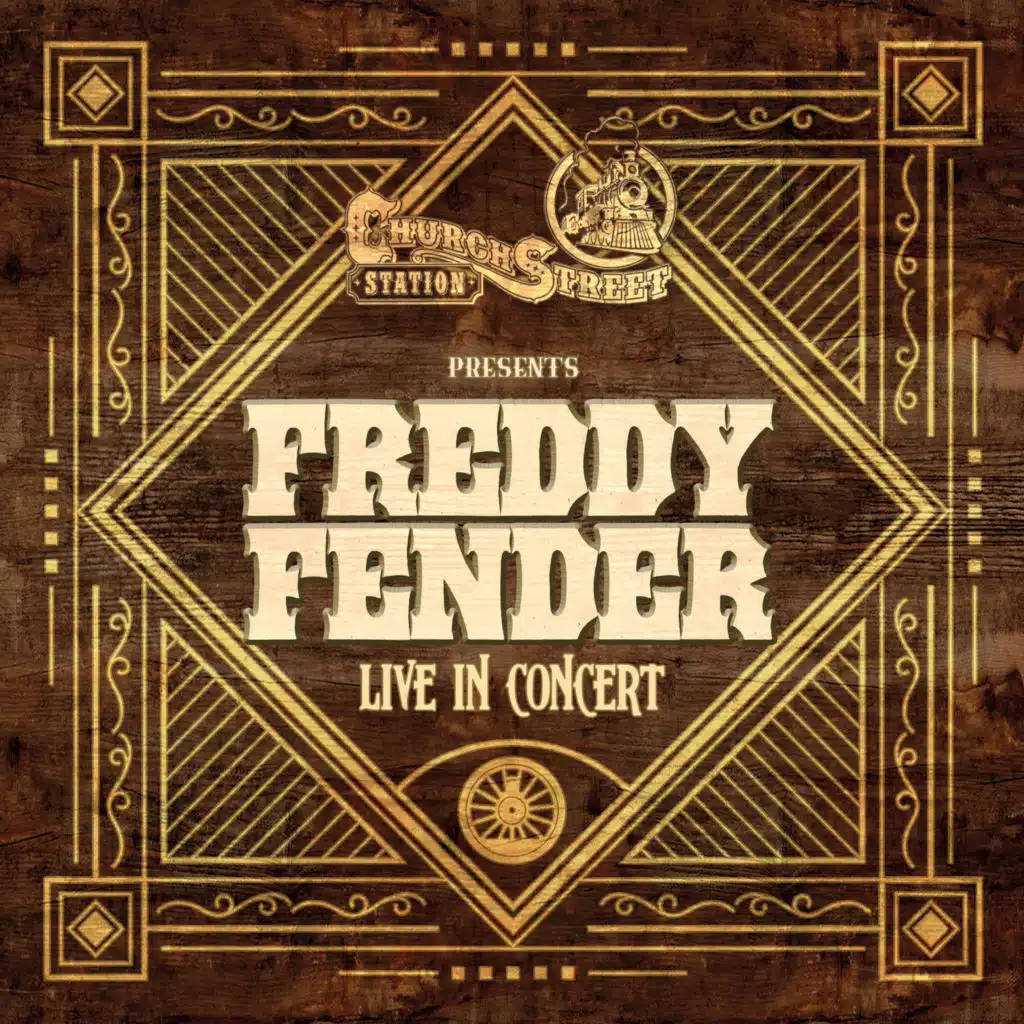 Church Street Station Presents: Freddy Fender (Live In Concert)