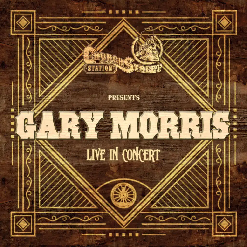 Church Street Station Presents: Gary Morris (Live In Concert)