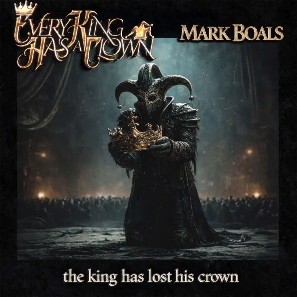 The King Has Lost His Crown (feat. Mark Boals)