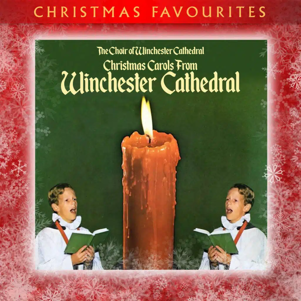 Christmas Favourites - Christmas Carols from Winchester Cathedral