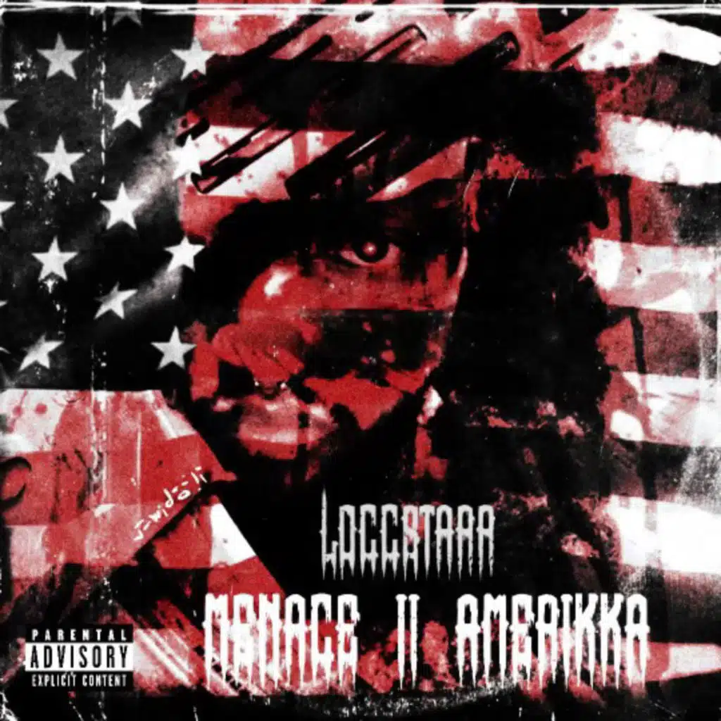 MENACE II AMERIKKKA (feat. LOCCSTARR)