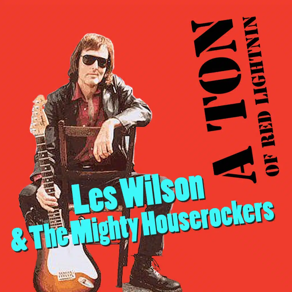 Les Wilson & Mighty House Rockers