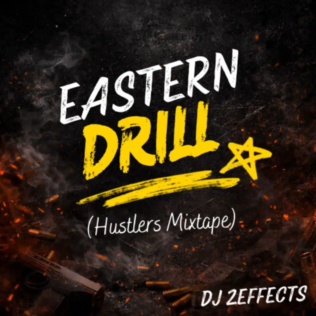 Eastern Drill (Hustlers Mixtape)