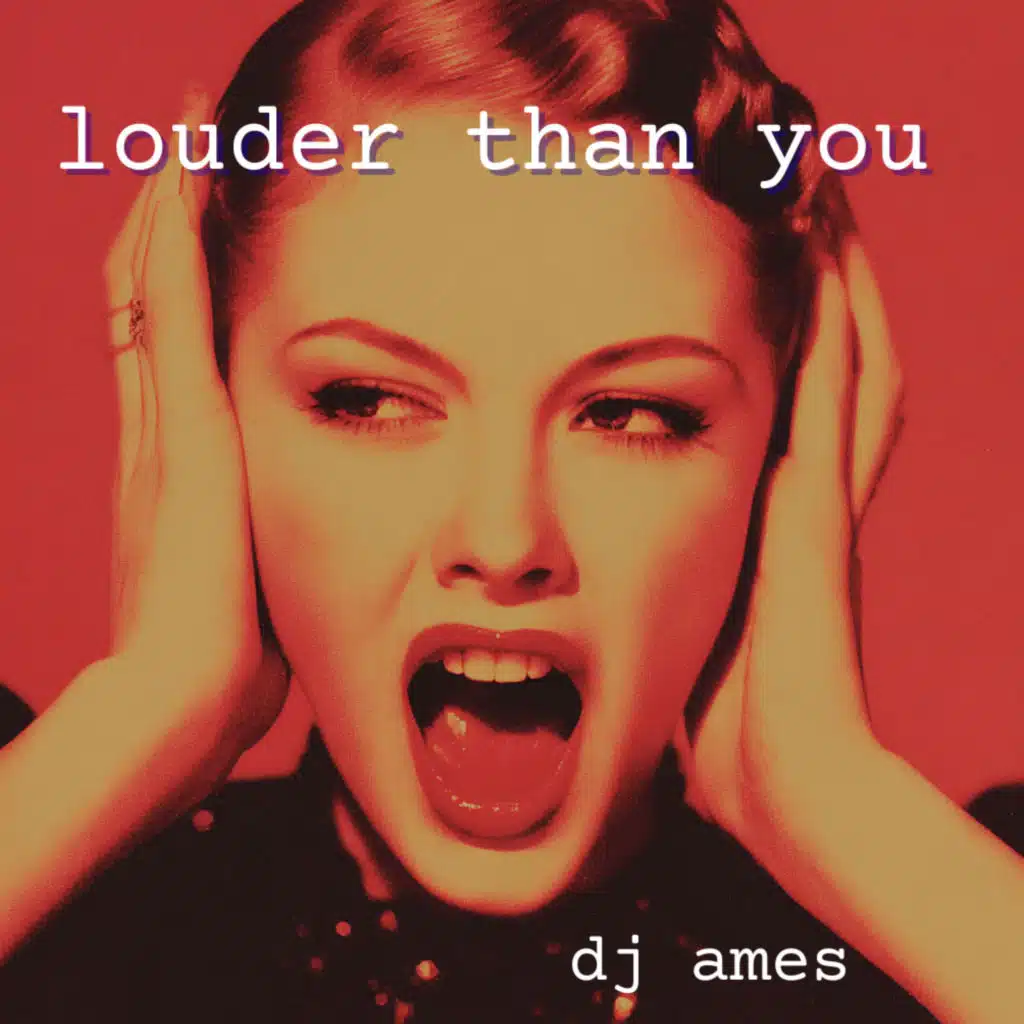 Louder Than You