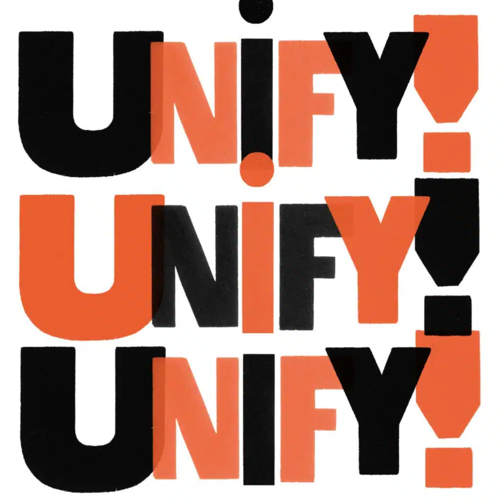 Unify!