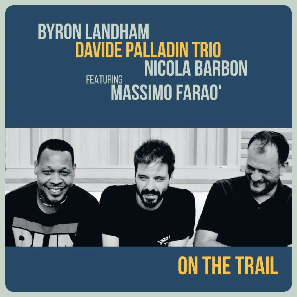 On The Trail (feat. Massimo Faraò)