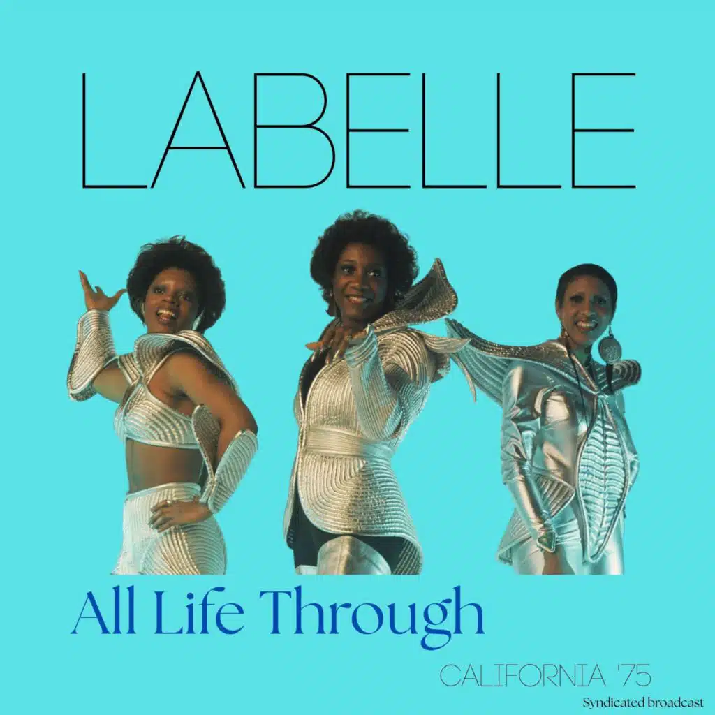 All Life Through (Live California '75)