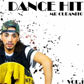 Dance Hit - Mr. Cubanito Vol.1