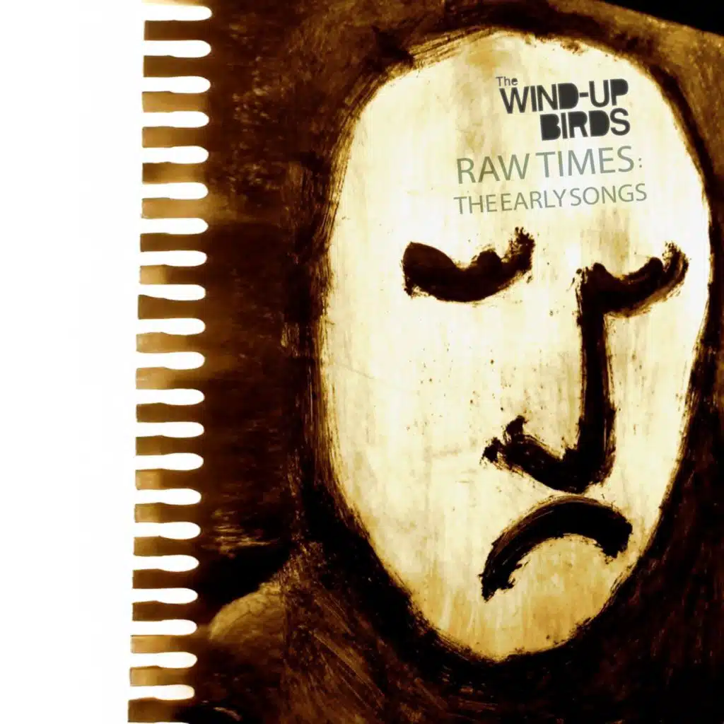 Raw Times: The Early Songs