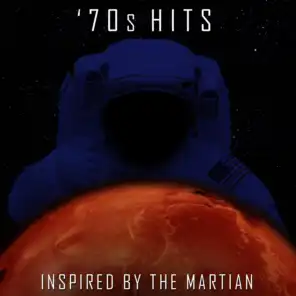 '70s Hits - Inspired by the Martian
