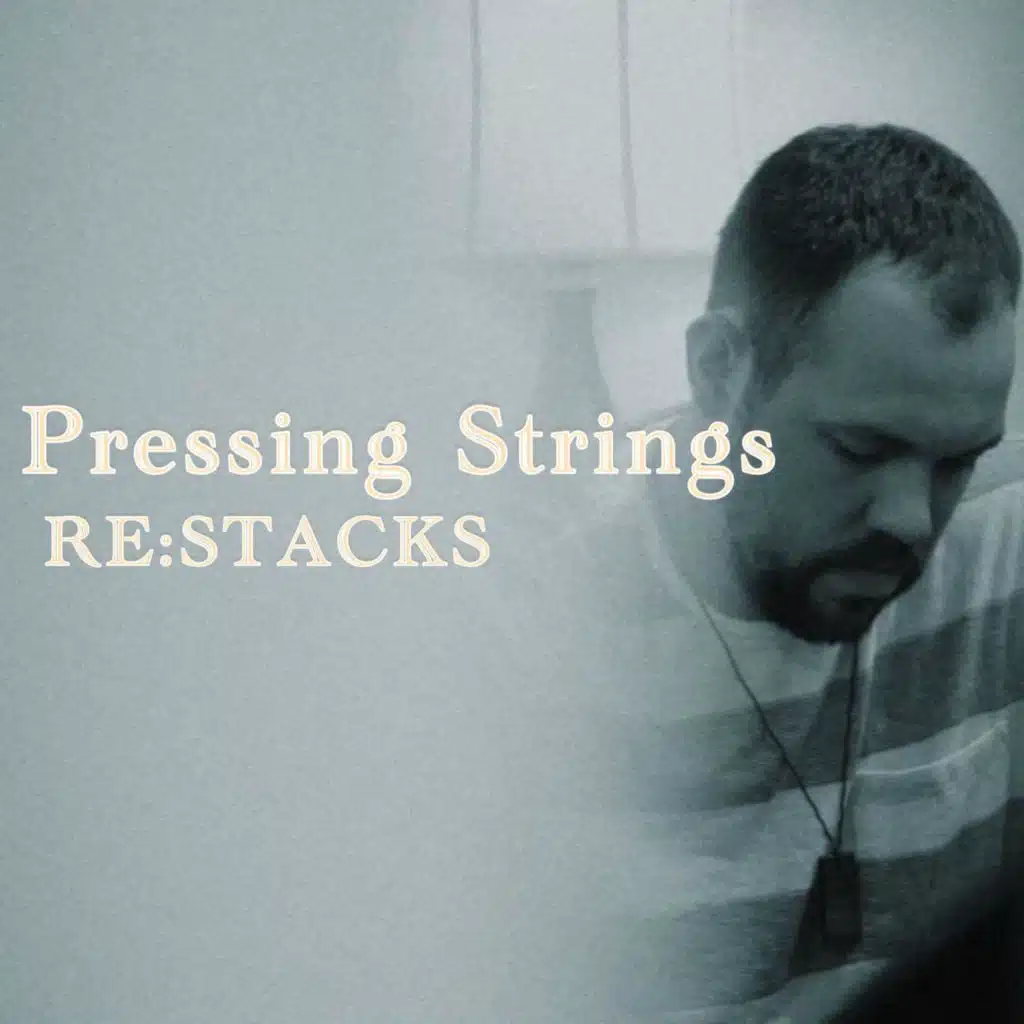 Pressing Strings