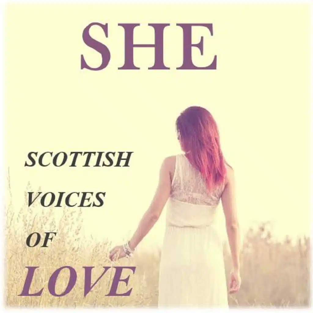 She: Scottish Voices of Love