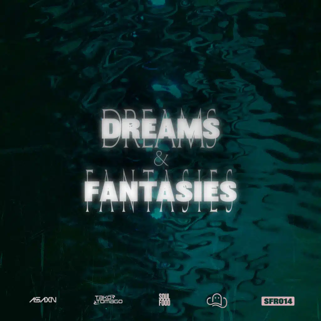 Dreams and Fantasies