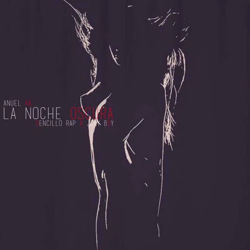 La Noche Oscura (feat. Sencillo Rap & Jory Boy)