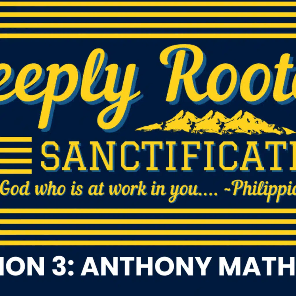 2025 Deeply Rooted Conference Session 3: Anthony Mathenia
