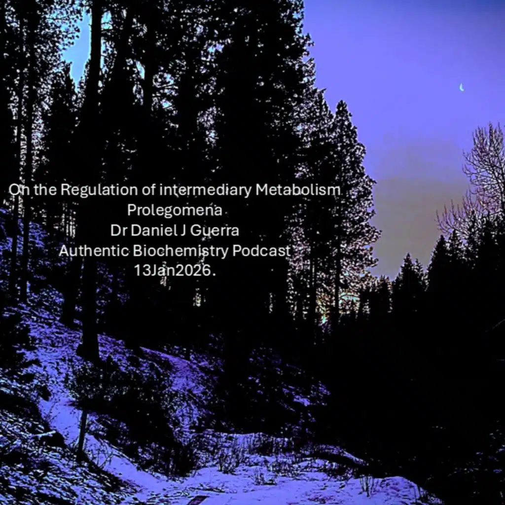 On the Regulation of Intermediary Metabolism. Prolegomena I. 13Jan2026.