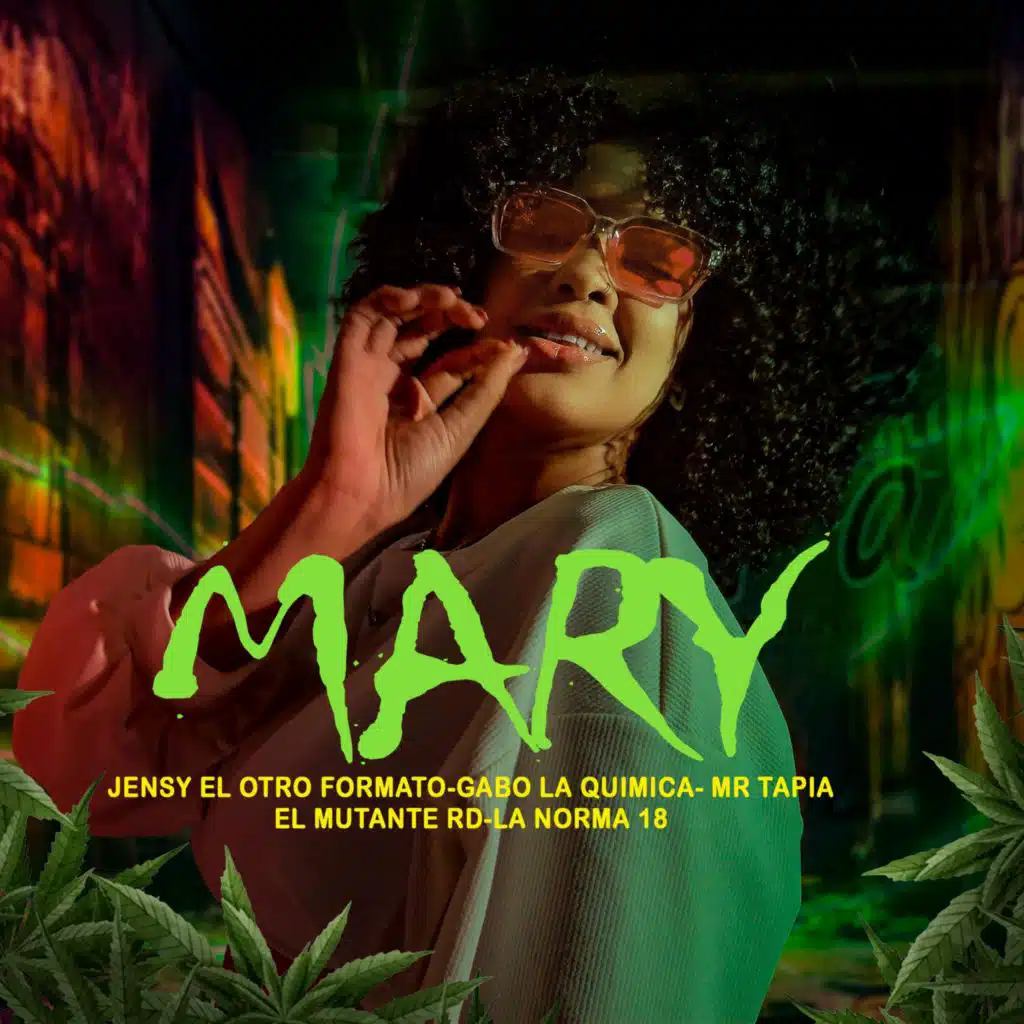 MARY (feat. Gabo La Quimica, El Mutante RD, La Norma 18 & Mr Tapia)