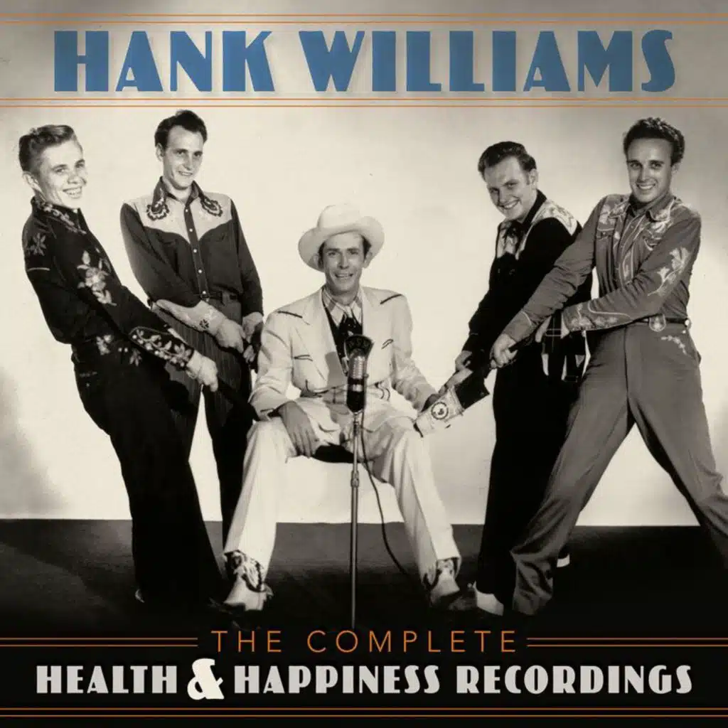 Lost Highway (The Complete Health & Happiness Recordings / Health & Happiness Show Four, October 1949)