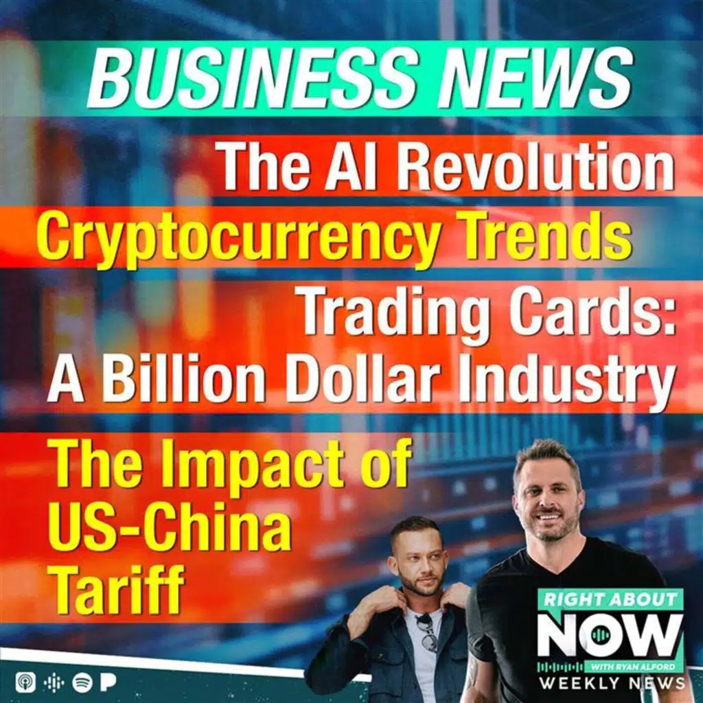 The AI Revolution - Cryptocurrency Trends - Trading Cards: A Billion Dollar Industry - The Impact of US-China Tariff