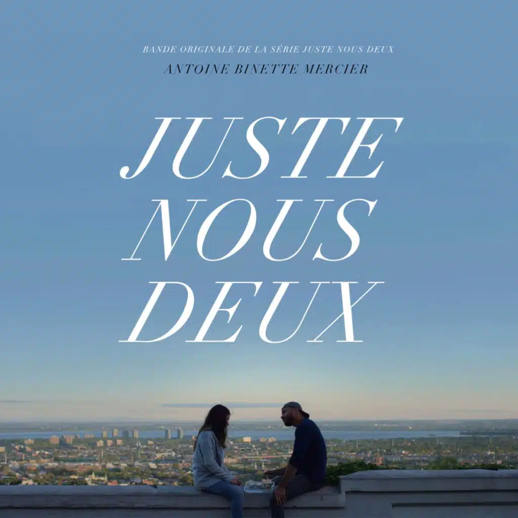 Juste nous deux (Bande originale)