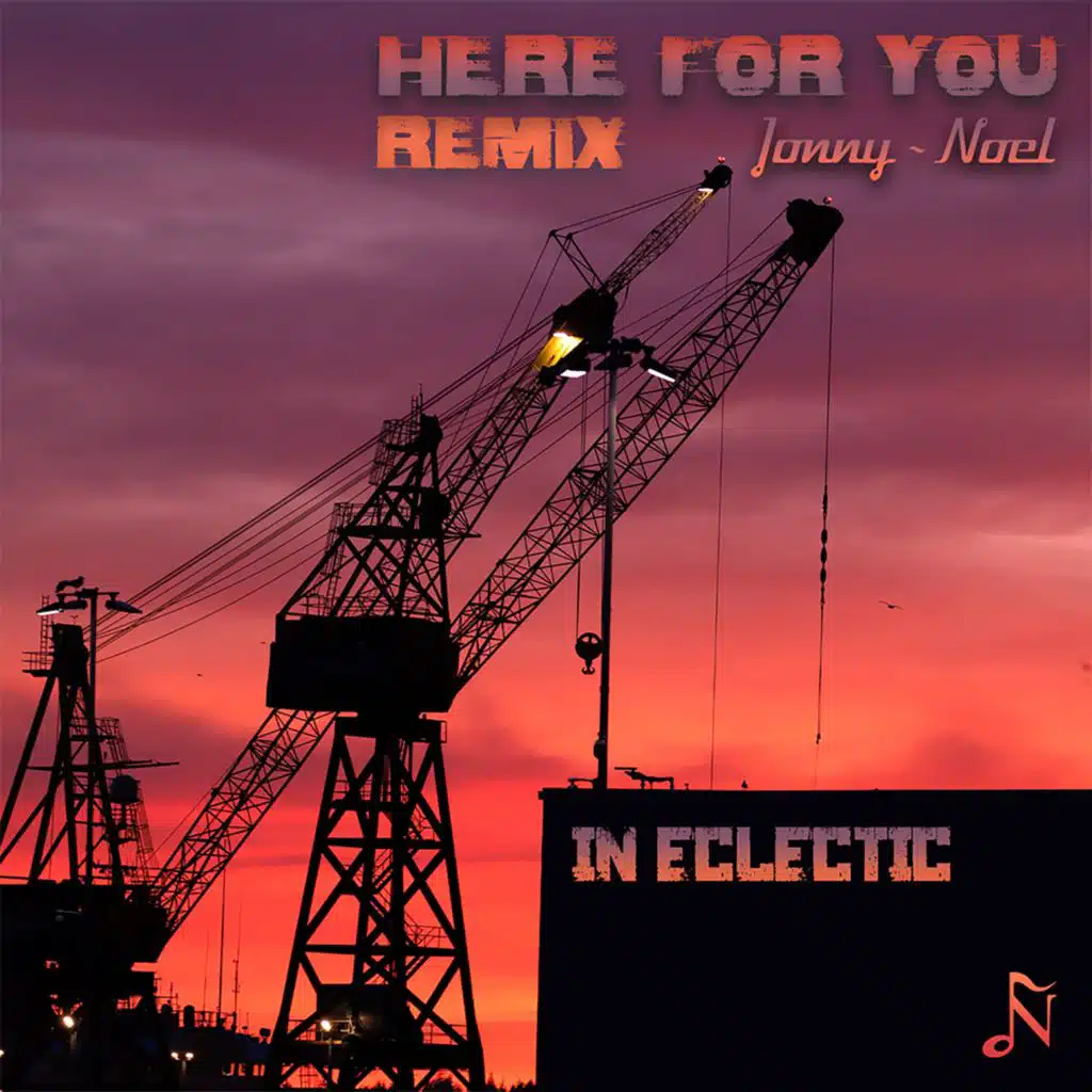 Here For You (In Eclectic Remix)