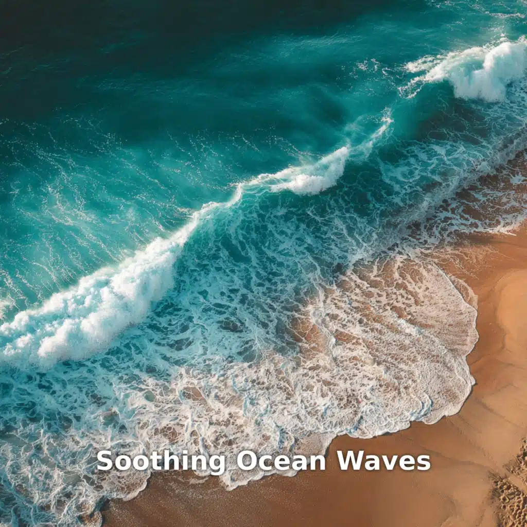 Soothing Ocean Waves