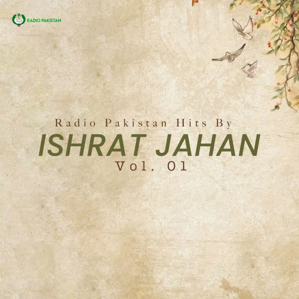 Radio Pakistan Hits By Ishrat Jahan, Vol. 01