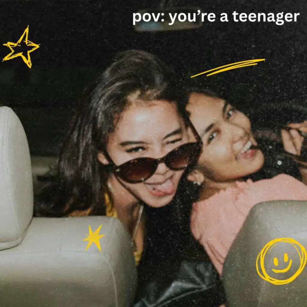 pov: you're a teenager