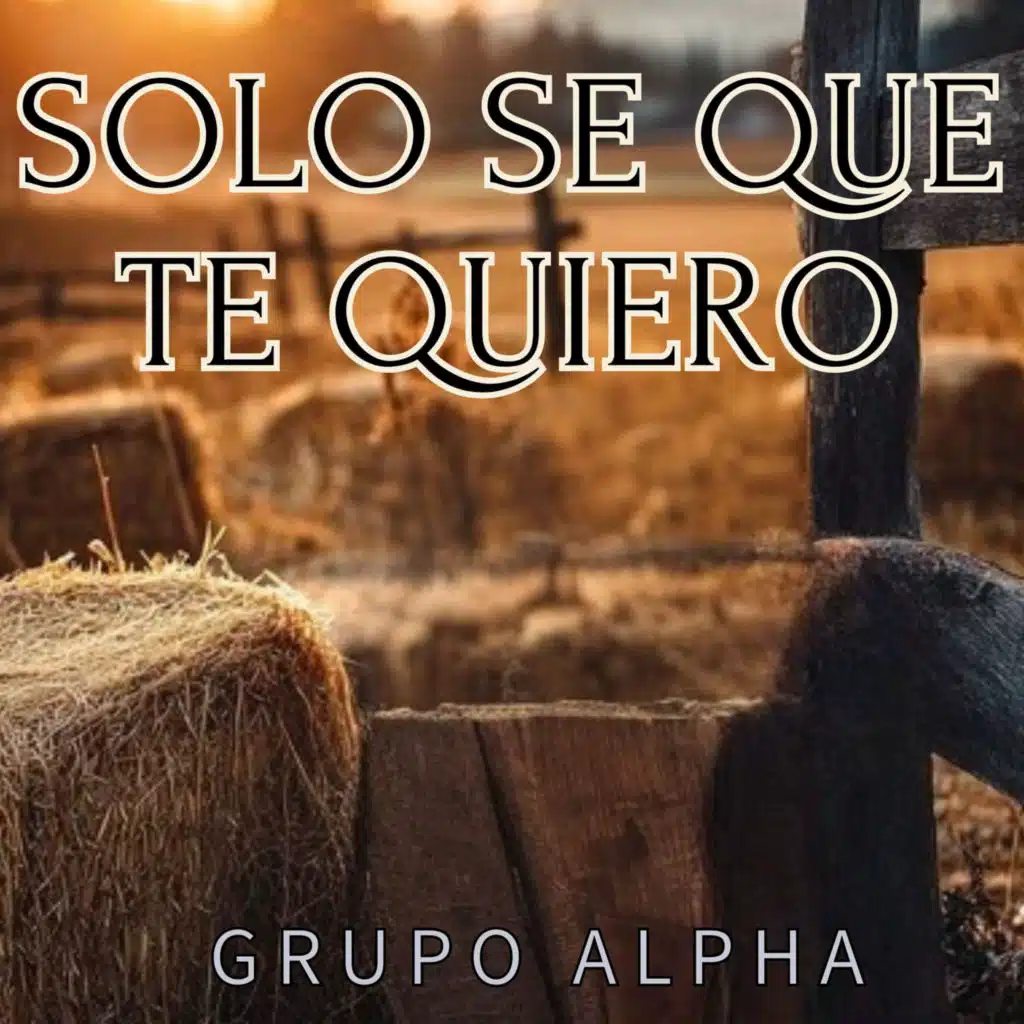 Solo Se Que Te Quiero