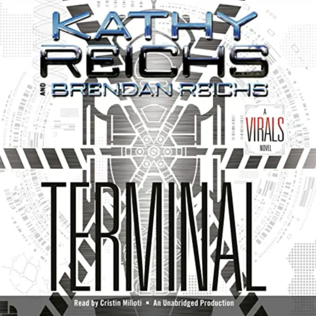 Terminal by Kathy Reichs, Brendan Reichs