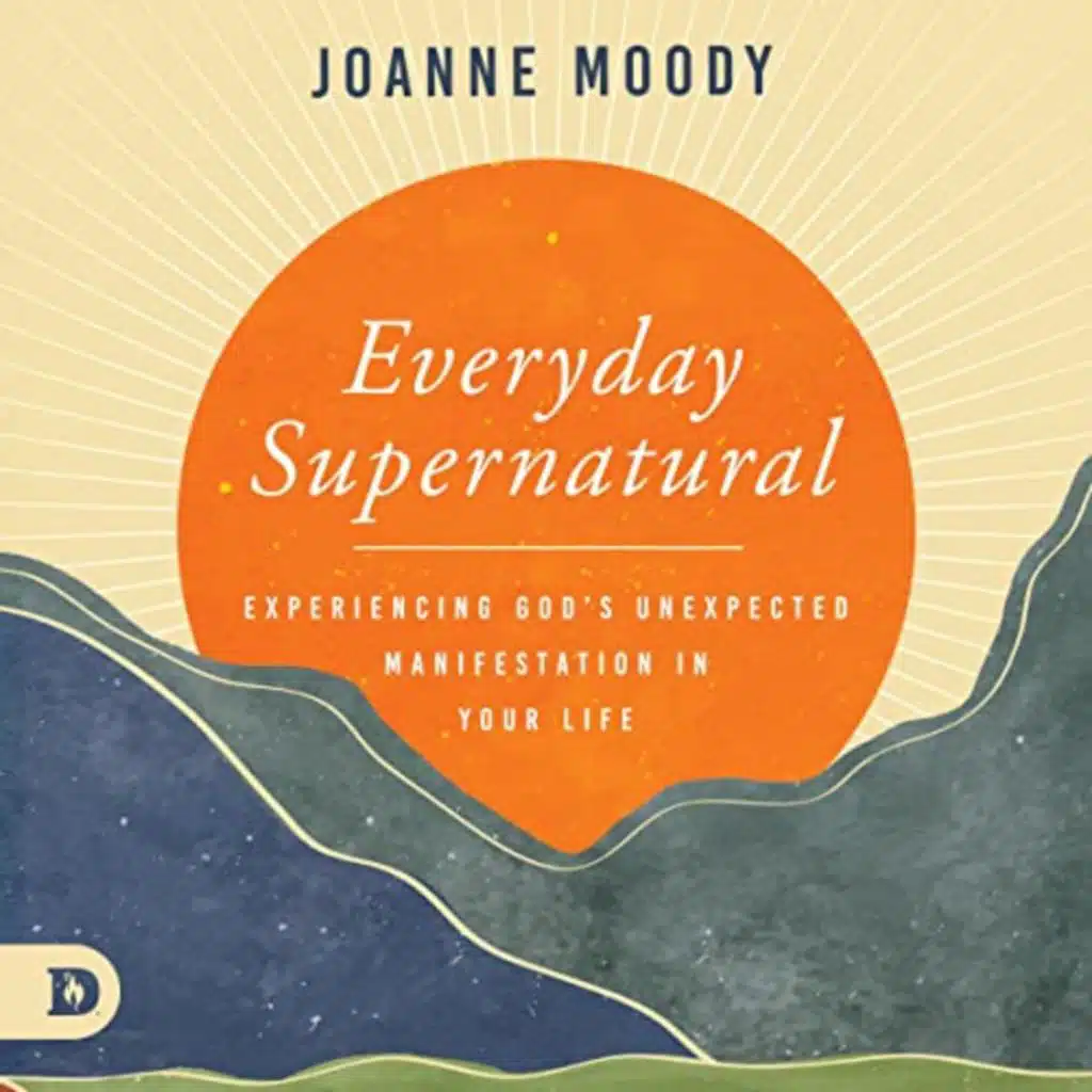 Everyday Supernatural by Joanne Moody