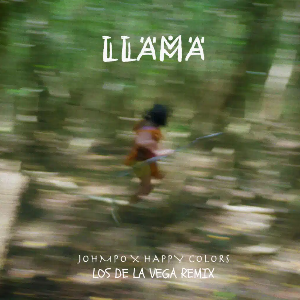Llama (Los De La Vega Remix)