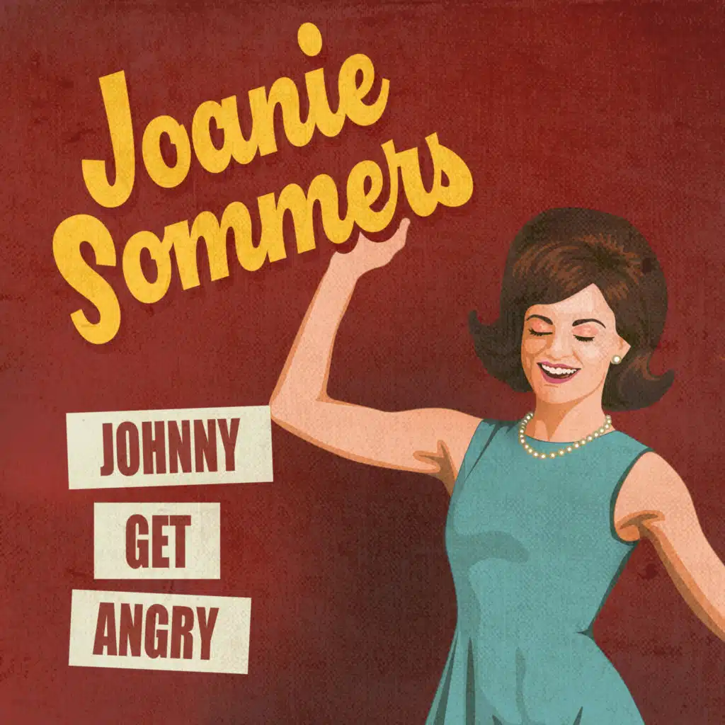 Johnny Get Angry (Rerecorded)