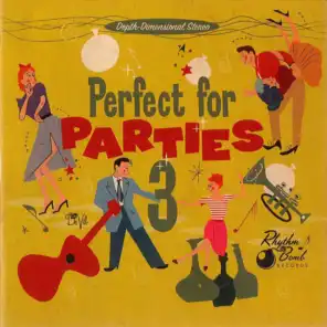 Perfect for Parties, Vol. 3